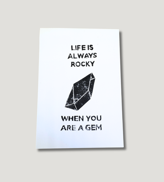 "Life Is Always Rocky..." Original Linoprint | A5